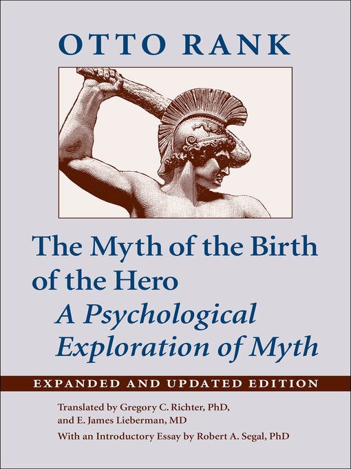 Title details for The Myth of the Birth of the Hero by Otto Rank - Available